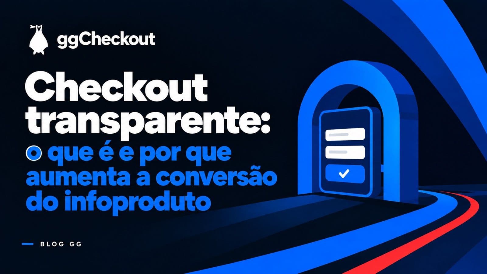 Checkout transparente: o que é e por que aumenta a conversão do infoproduto