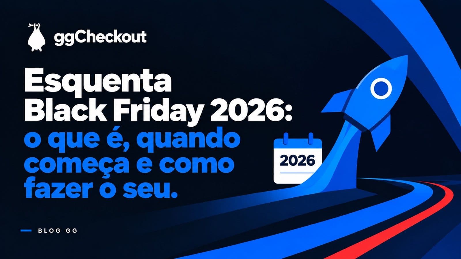 Esquenta Black Friday 2026: o que é, quando começa e como fazer o seu