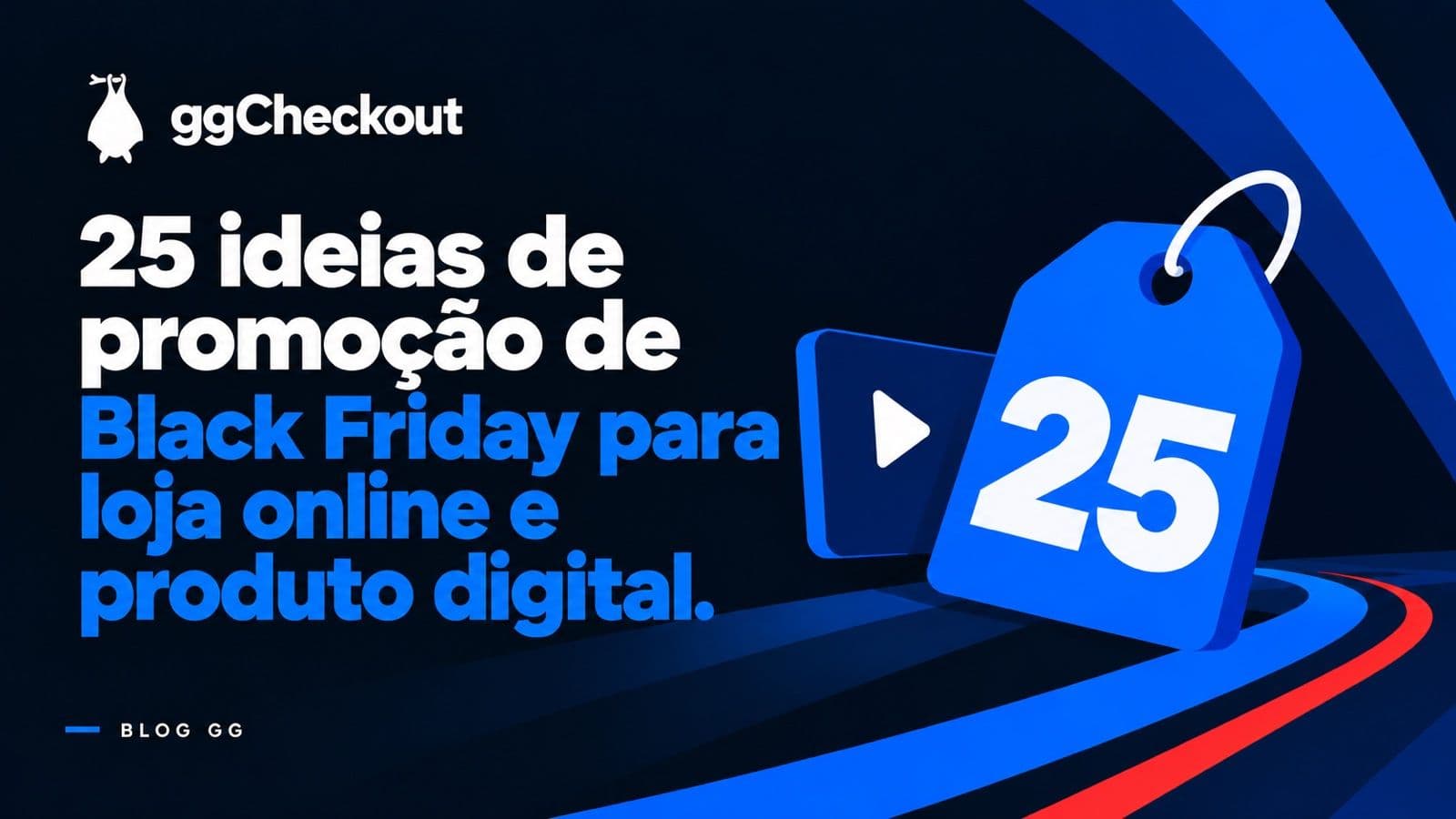 25 ideias de promoção de Black Friday para loja online e produto digital