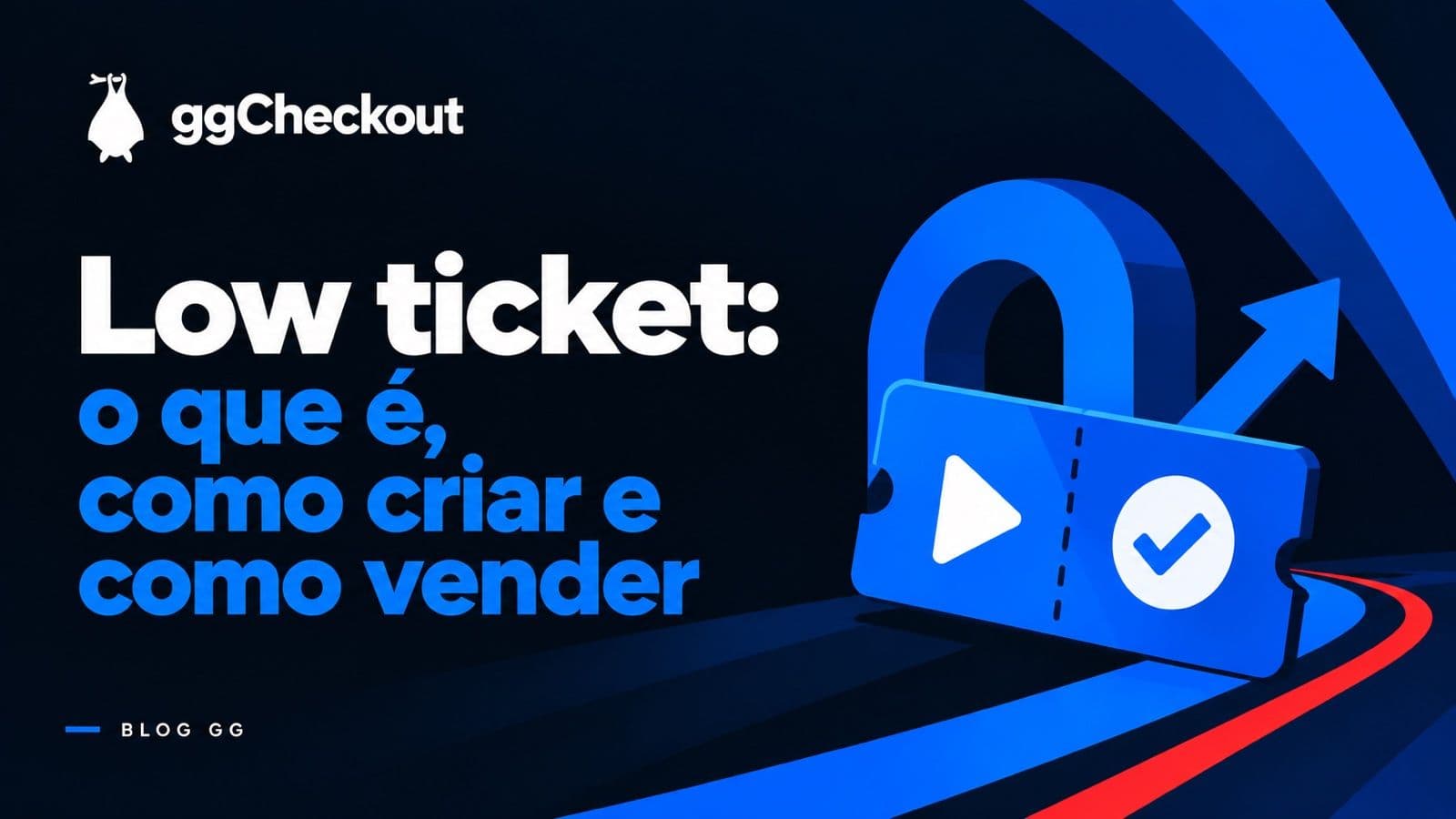 Low ticket: o que é, como criar e como vender