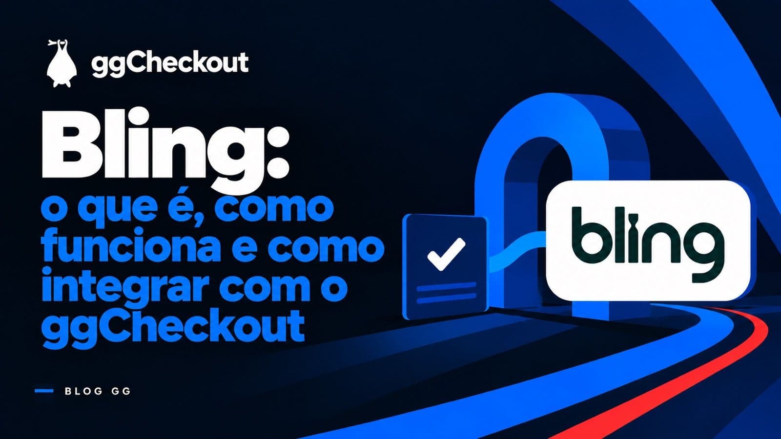 Bling: o que é, como funciona e como integrar com o ggCheckout