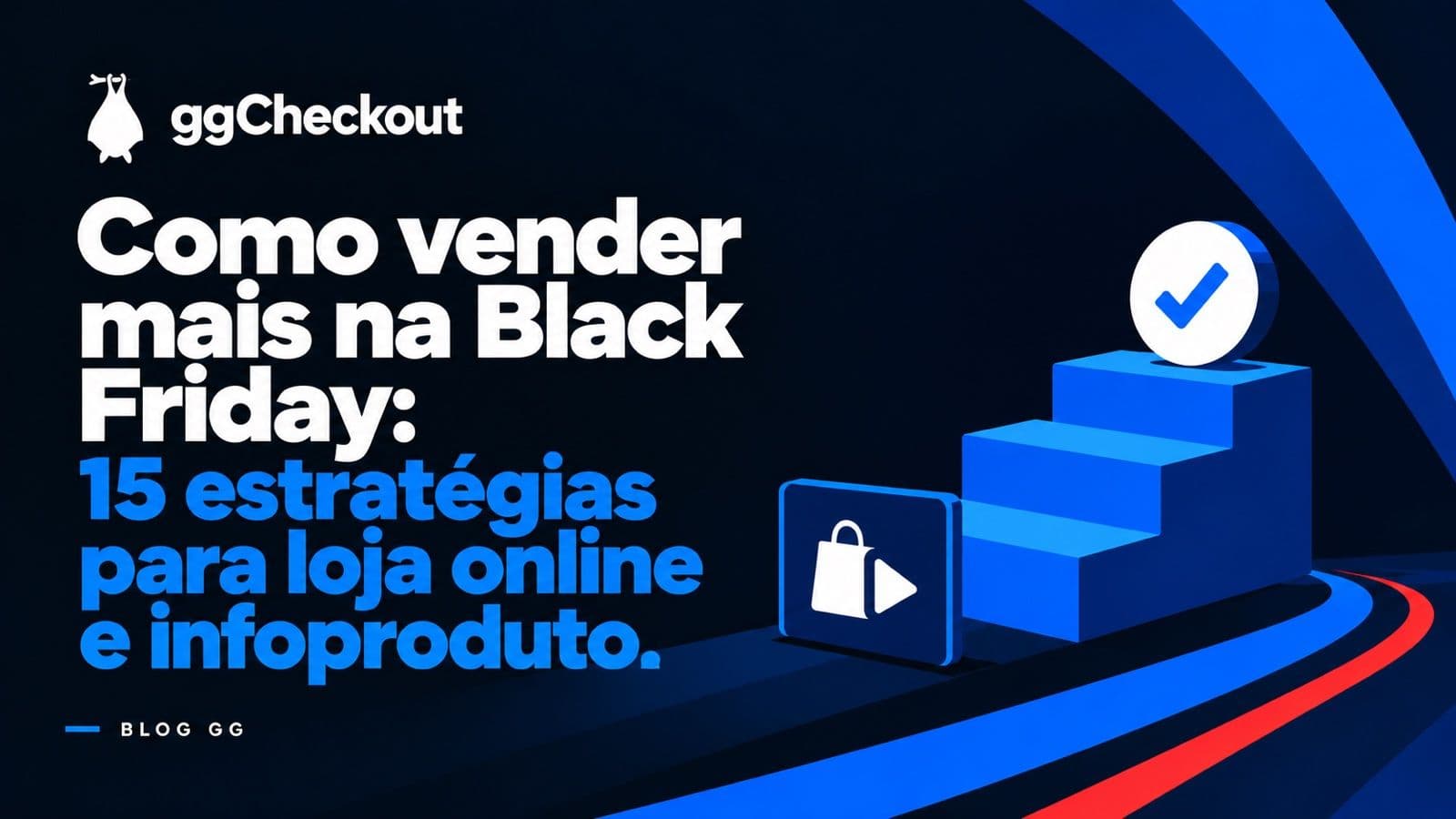 Como vender mais na Black Friday: 15 estratégias para loja online e infoproduto