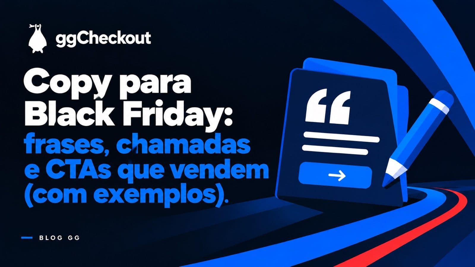 Copy para Black Friday: frases, chamadas e CTAs que vendem (com exemplos)