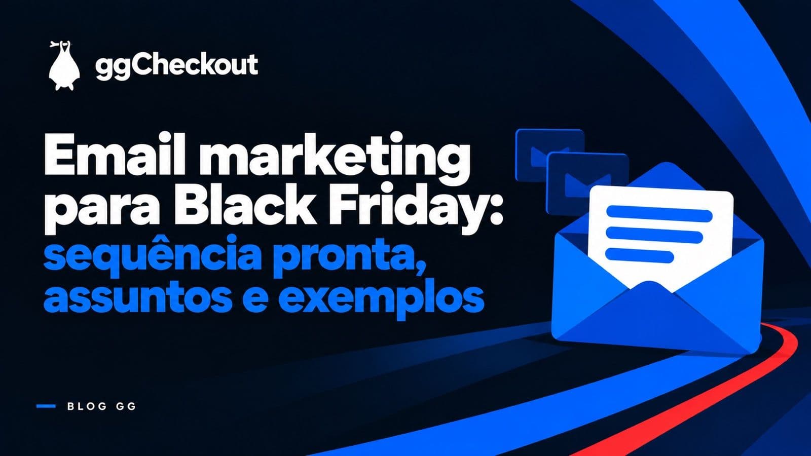 Email marketing para Black Friday: sequência pronta, assuntos e exemplos
