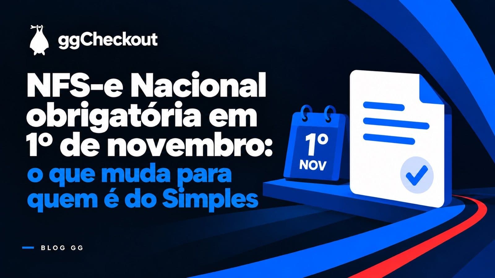 NFS-e Nacional obrigatória em 1º de novembro: o que muda para quem é do Simples